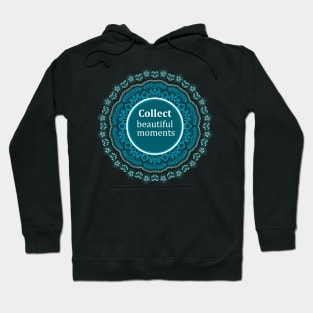 Mindfulness quote Hoodie